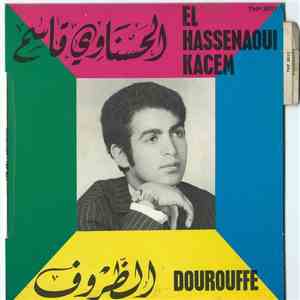 الحسناوي قاسم = El Hassenaoui Kacem - الظروف = Dourouffe download flac