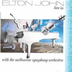 Elton John - Live In Australia (With The Melbourne Symphony Orchestra) download flac