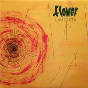 Flower - Concrete download flac
