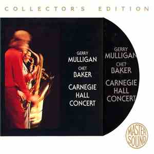Gerry Mulligan / Chet Baker - Carnegie Hall Concert download flac
