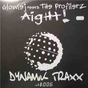 Glowiej Meets The Profilerz - Aight! download flac