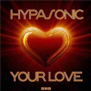 Hypasonic - Your Love download flac
