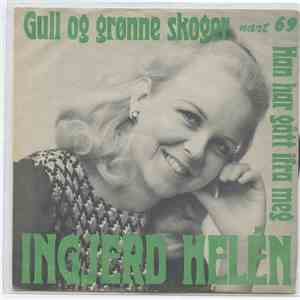 Ingjerd Helén - Gull Og Grønne Skoger download flac
