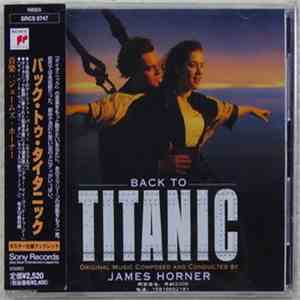 James Horner - Back To Titanic (Music From The Motion Picture) download flac