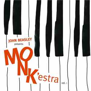 John Beasley - John Beasley presents MONK'estra vol. 1 download flac