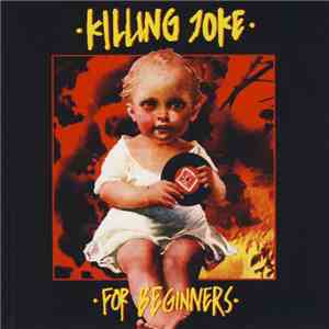 Killing Joke - For Beginners download flac