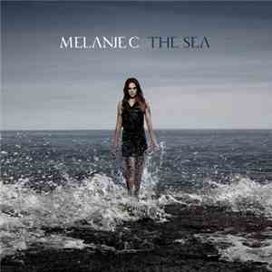 Melanie C - The Sea download flac