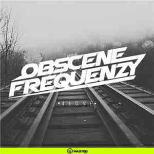 Obscene Frequenzy - 4 Love download flac
