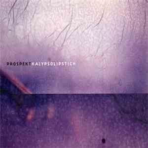 Prospekt, Kalypso Lipstich - Split download flac