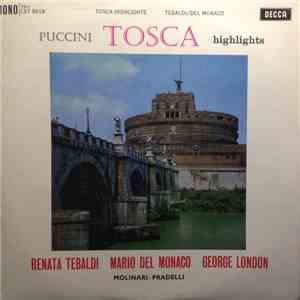 Puccini, Renata Tebaldi, Mario del Monaco, George London , Molinari-Pradelli - Tosca Highlights download flac