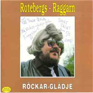 Rotebergs-Raggarn - Rôckar-Glädje download flac