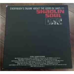 Shaolin Soul - Everybody's Talkin' About The GoodOl' Days !!!!! download flac