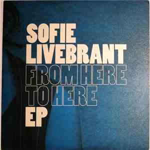 Sofie Livebrant - From Here To Here EP download flac