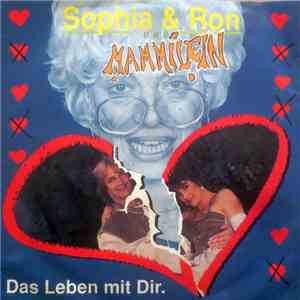 Sophia & Ron Und Mammilein - Das Leben Mit Dir. download flac