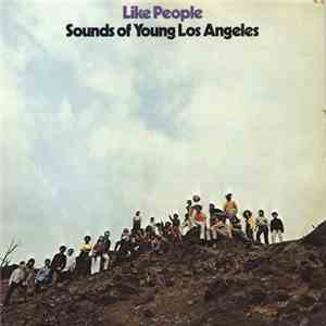Sounds of Young Los Angeles - Like People download flac