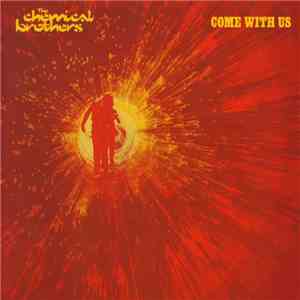 The Chemical Brothers - Come With Us download flac