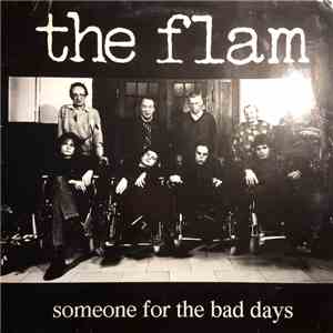 The Flam - Someone for the bad Days download flac