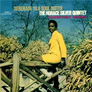 The Horace Silver Quintet - Serenade To A Soul Sister download flac
