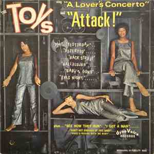 The Toys - The Toys Sing "A Lover's Concerto" And "Attack" download flac
