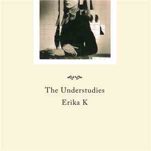 The Understudies  - Erika K download flac