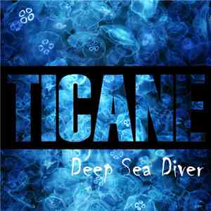 Ticane - Deep Sea Diver download flac