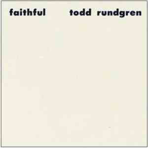 Todd Rundgren - Faithful download flac
