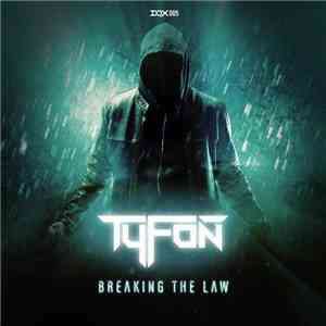 Tyfon - Breaking The Law download flac