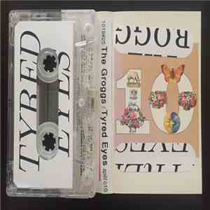 Tyred Eyes, The Groggs  - Split download flac