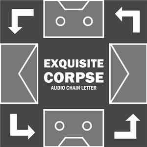 Various - Exquisite Corpse Audio Chain Letter, Volume 2 download flac