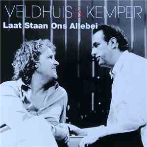 Veldhuis & Kemper - Laat Staan Ons Allebei download flac