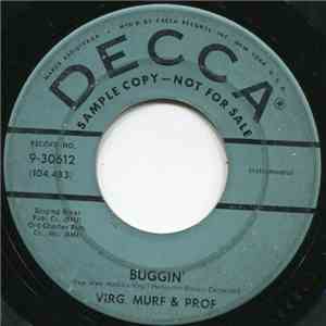 Virg, Murf & Prof - Buggin' / Way Out download flac
