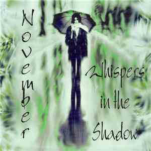Whispers In The Shadow - November download flac