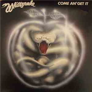Whitesnake - Come An' Get It download flac