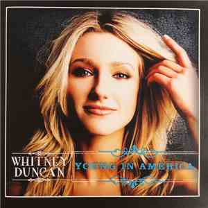 Whitney Duncan - Young In America download flac