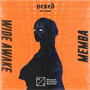 Wide Awake  & MEMBA Ft XO Man - Vexed download flac