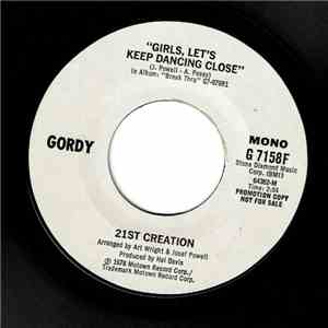 21st Creation - "Girls, Lets Keep Dancing Close" download flac