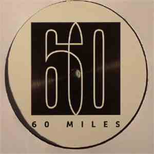 60 Miles - 60 Miles 01 download flac