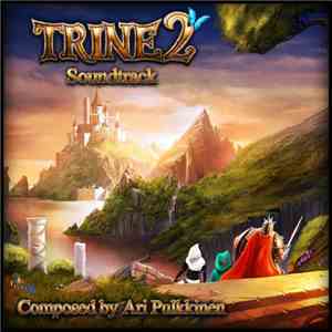 Ari Pulkkinen - Trine 2 Soundtrack download flac