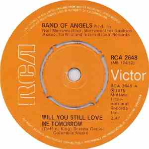 Band Of Angels - Will You Still Love Me Tomorrow / Every Minute download flac