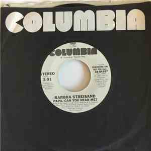 Barbra Streisand - Papa, Can You Hear Me? download flac