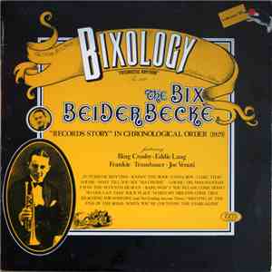 Bix Beiderbecke - Bixology "Futuristic Rhythm" download flac
