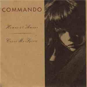 Commando M. Pigg - Hymne A L'Amour download flac