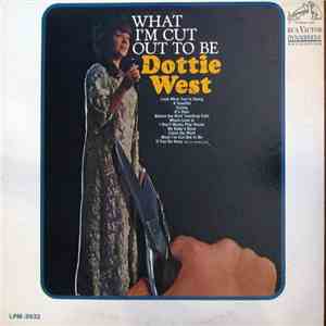 Dottie West - What I'm Cut Out To Be FLAC album