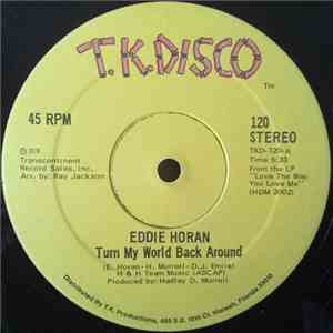 Eddie Horan - Turn My World Back Around / The Dancer download flac