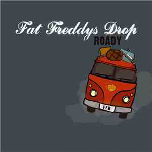 Fat Freddy's Drop - Roady download flac