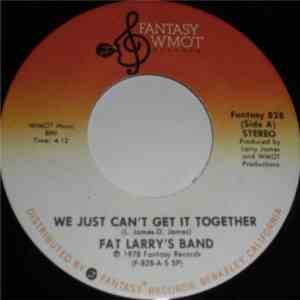 Fat Larry's Band - We Just Can't Get It Together download flac