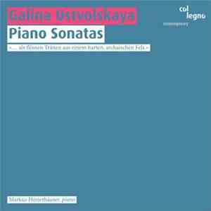Galina Ustvolskaya - Piano Sonatas download flac