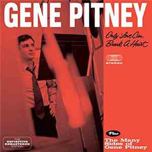Gene Pitney - Only Love Can Break A Heart + The Many Sides Of Gene Pitney download flac