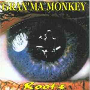 Gran' Ma Monkey - Roots download flac