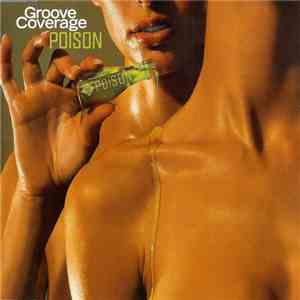 Groove Coverage - Poison download flac